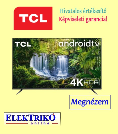TCL 50P615 Android Smart TV 4K Ultra HD 126cm 50"  WIFI, Bluetooth